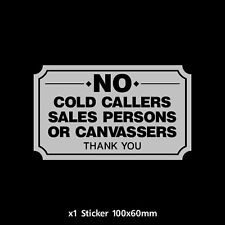 Cold callers canvassers for sale  WARE