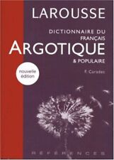 Dictionnaire francais argotiqu d'occasion  Expédié en Belgium