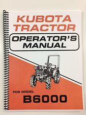 kubota B6000 6000 Tractor Operators Manual Owners Manual Book Maintenance Wiring for sale  Shipping to Canada