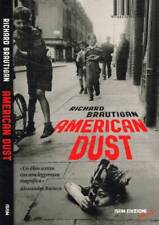 American dust. brautigan usato  Italia