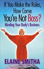 If You Make the Rules, How Come You're Not Boss?: Minding Your Body's Business for sale  Shipping to South Africa