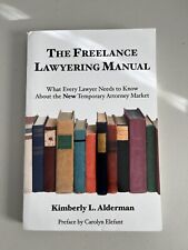 El Manual de Abogados Freelance: Lo que Todo Abogado Necesita Saber sobre... segunda mano  Embacar hacia Argentina