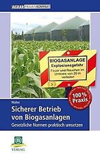 Sicherer betrieb biogasanlagen gebraucht kaufen  Berlin