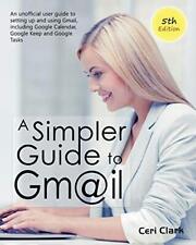 Simpler guide gmail for sale  UK