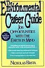 The Environmental Career Guide: Job Opportunities with the Earth in Mind - B... segunda mano  Embacar hacia Argentina