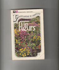 Encyclopédie jardinage fleurs d'occasion  Lannion