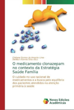 Crisliane Gomes O medicamento clonazepam no contexto da (Paperback) (IMPORTAÇÃO DO REINO UNIDO) comprar usado  Enviando para Brazil