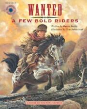 Wanted bold riders for sale  Houston