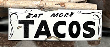 Rustic eat tacos for sale  Rogue River