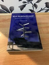 Patients want psychoanalytic for sale  ORPINGTON