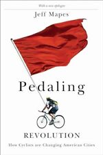 Pedaling Revolution: How Cyclists Are Changing American Cities por Mapes, Jeff, usado segunda mano  Embacar hacia Argentina