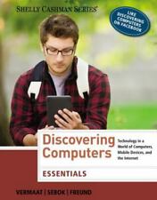 Discovering Computers: Essentials (Shelly Cashman Series) by Misty E. Vermaat for sale  Shipping to South Africa