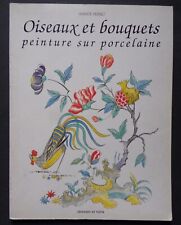 Livre oiseaux bouquets d'occasion  Grancey-le-Château-Neuvelle