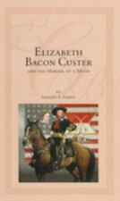 Elizabeth bacon custer for sale  Aurora