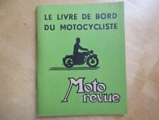 Livre bord motocycliste d'occasion  Einville-au-Jard