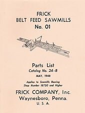 FRICK Sawmills No. 01 PARTS LIST Catalog 24B - new reprint for sale  Mebane