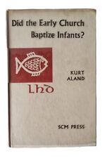 DID the EARLY CHURCH BAPTIZE INFANTS? / Kurt Aland / Bible Sacraments comprar usado  Enviando para Brazil