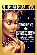 Programa de Rejuvenecimiento: Belleza, Salud, Pérdida de Peso Y Otros... por G... segunda mano  Embacar hacia Mexico