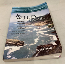 The Wild Coast Vol. 1 guía de kayak del norte y oeste de la isla de Vancouver John Kimantas segunda mano  Embacar hacia Argentina