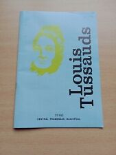 Louis tussauds. 1990 for sale  STUDLEY