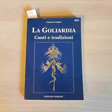Goliardia canti tradizioni usato  Italia