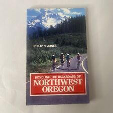 Bicicling the Backroads of Northwest Oregon, Philip Jones 1985 de colección segunda mano  Embacar hacia Argentina