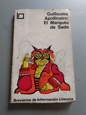 Guillaume Apollinaire - El Marques De Sade - Ed Brujula 1970 segunda mano  Argentina 