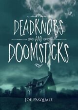 Deadknobs doomsticks joe for sale  UK