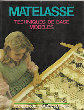 Matelassé techniques base d'occasion  Ambierle