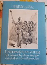 Unterm raupenhelm wilhelm d'occasion  Illkirch-Graffenstaden