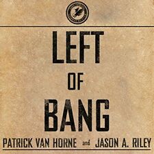 🔥💿� AUDIOBOOK 💿🔥 Left of Bang AUDIOBOOK por Patrick Van Horne, Jason A. Riley, usado comprar usado  Enviando para Brazil
