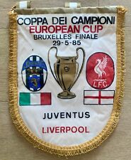 Occasion, grand fanion football JUVENTUS LIVERPOOL COUPE DES CHAMPIONS 85 HEYSEL pennant d'occasion  Dunkerque-
