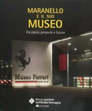 Maranello suo museo. usato  Brescia