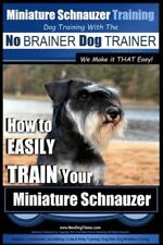Miniature schnauzer training for sale  USA
