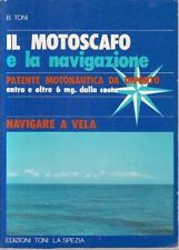 Motoscafo navigazione patente usato  Parma