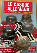 Hors-série Gazette uniformes " Le casque Allemand de la seconde guerre mondiale", occasion d'occasion  Rosières-près-Troyes