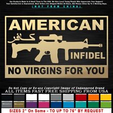 Calcomanía Infidel American AR-15 No Virgins For You Patriot Military America segunda mano  Embacar hacia Argentina