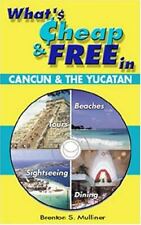 O que há de barato e grátis em Cancun e Yucatán por Mulliner, Brenton S., usado comprar usado  Enviando para Brazil