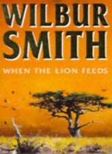 When the Lion Feeds,Wilbur Smith- 9780749306380 for sale  Shipping to South Africa