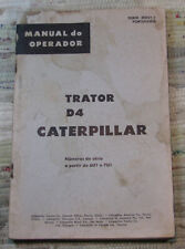 TRATOR D4 CATERPILLAR Manual do Operador Serie a Partir de 6U1 e 7U1 Português comprar usado  Enviando para Brazil