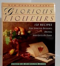 Glorious liqueurs cookbook for sale  Encinitas