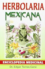 Herbolaria Mexicana: Enciclopedia Medicinal (Edición en Español) segunda mano  Embacar hacia Argentina
