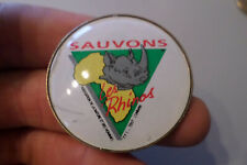 Badge sauvons rhinos d'occasion  Dompaire