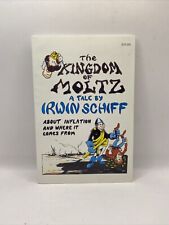 The Kingdom of Moltz: A Tale de Irwin Schiff ~ Sobre la inflación ~ VINTAGE 1980 PB segunda mano  Embacar hacia Argentina