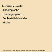 Heilige messopfer theologische gebraucht kaufen  Trebbin