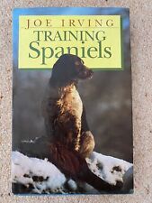 Training spaniels joe for sale  PINNER