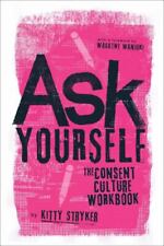 Ask consent culture for sale  Aurora