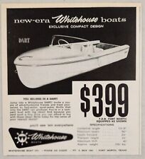 1962 Print Ad Whitehouse Dart Boats Compact Design Made in Fort Worth,Texas for sale  Shipping to South Africa