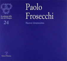 Paolo frosecchi nuovo usato  Firenze