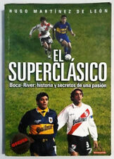 EL SUPERCLÁSICO - BOCA RÍO Historia y Secretos - Libro de Fútbol Argentina , usado segunda mano  Argentina 